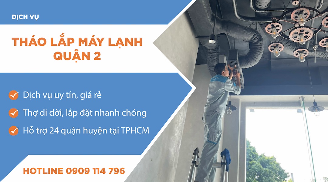 Tháo lắp máy lạnh quận 2