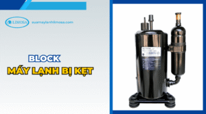 Block máy lạnh không chạy