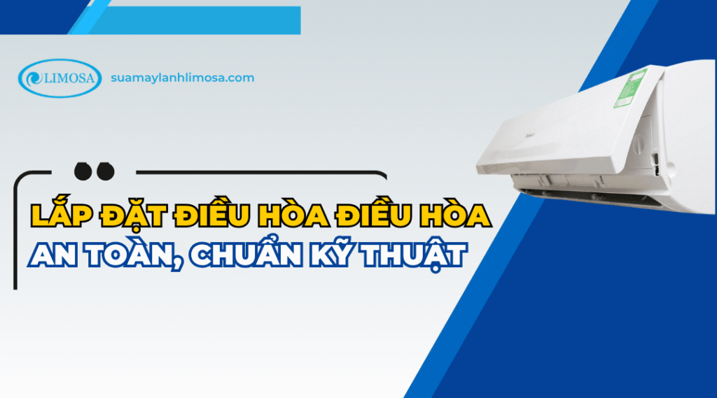 Cách lắp đặt điều hòa đúng kỹ thuật