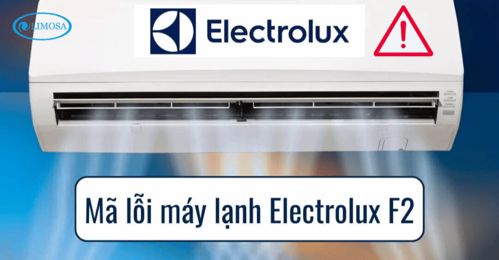 Máy lạnh electrolux báo lỗi f2