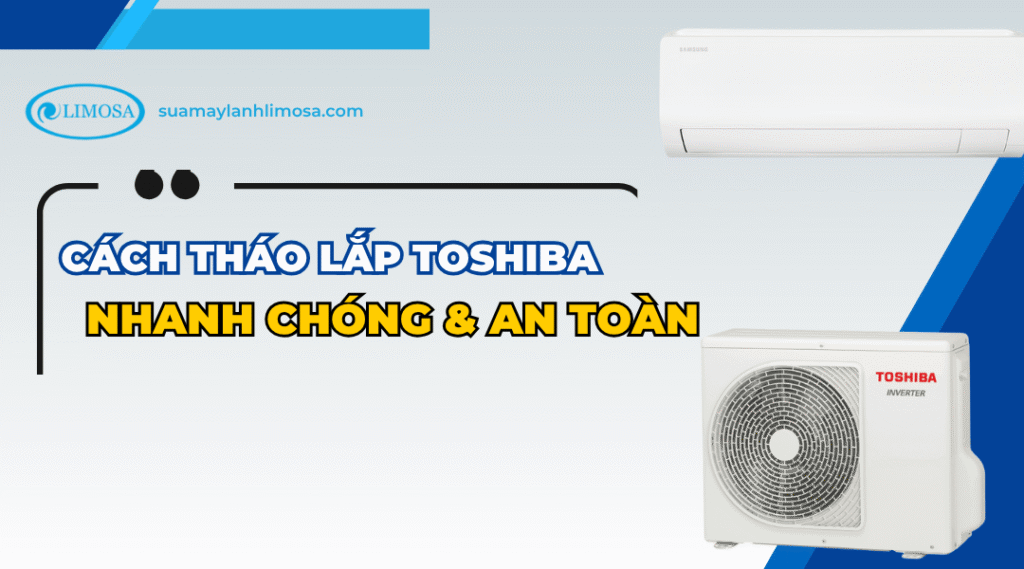 Tháo lắp máy lạnh toshiba