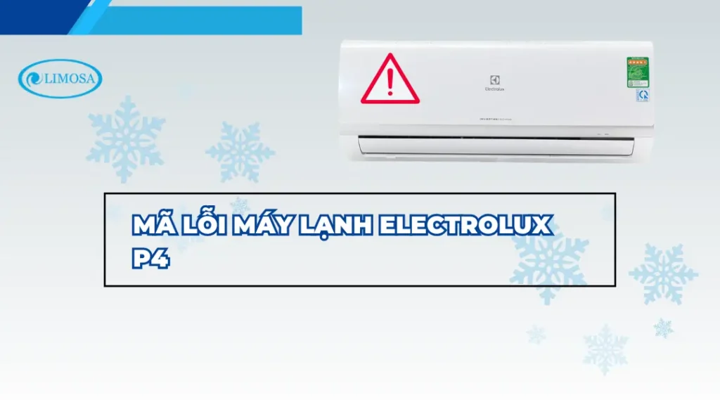 Mã lỗi máy lạnh electrolux p4