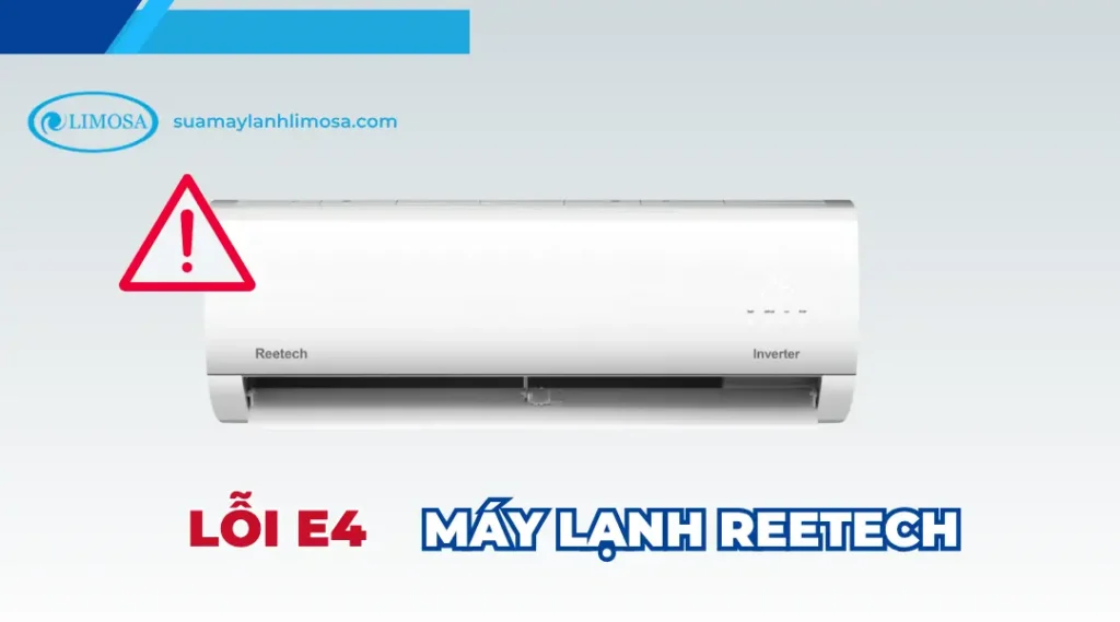 Máy lạnh reetech báo lỗi e4