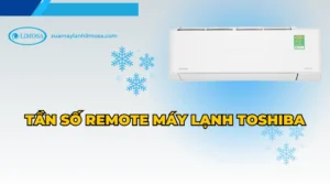 Tần số remote máy lạnh toshiba