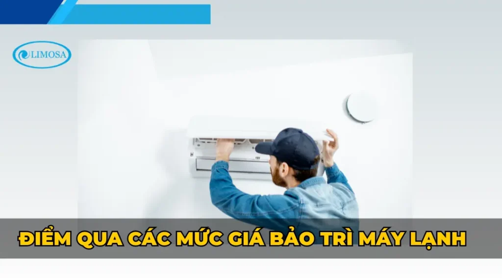 Điểm qua các mức giá bảo trì máy lạnh