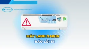Máy lạnh Daikin báo lỗi E1